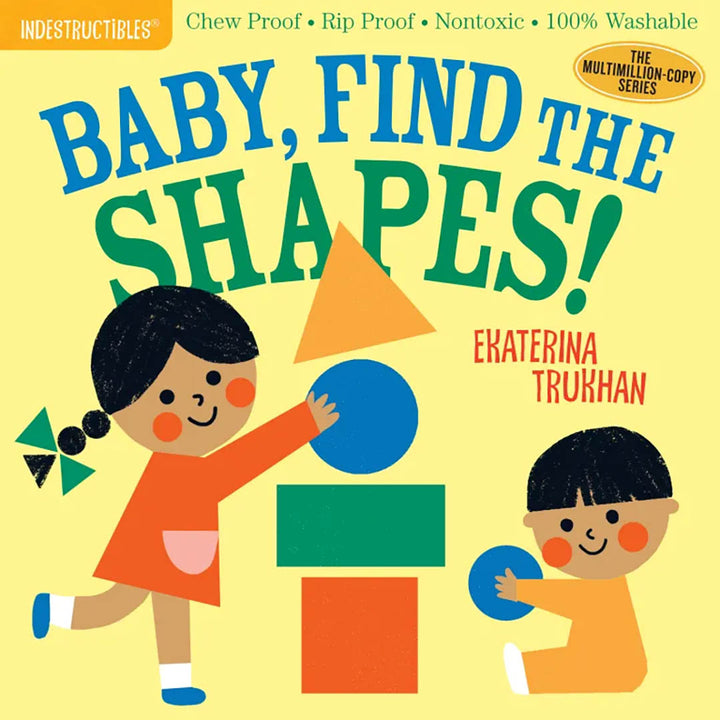 Baby, Find the Shapes (Indestructibles Series)