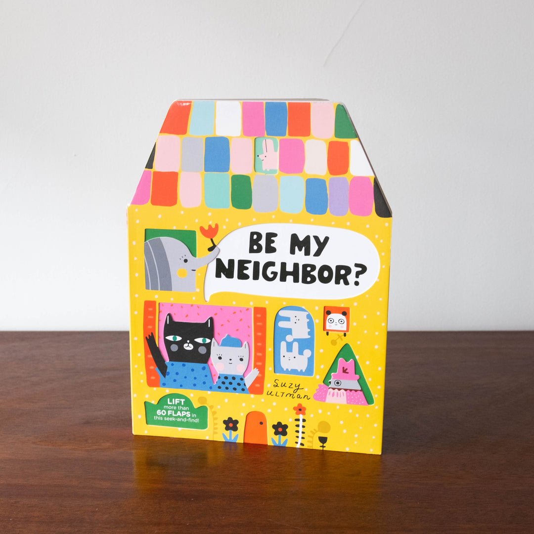 Be My Neighbor by Suzy Ultman Book