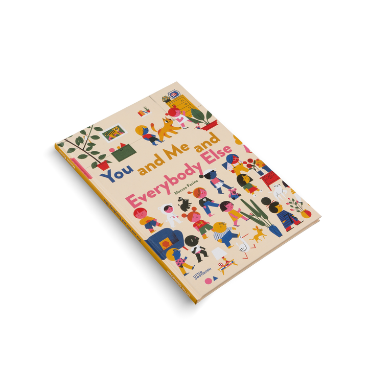 You Me and Everybody Else Book