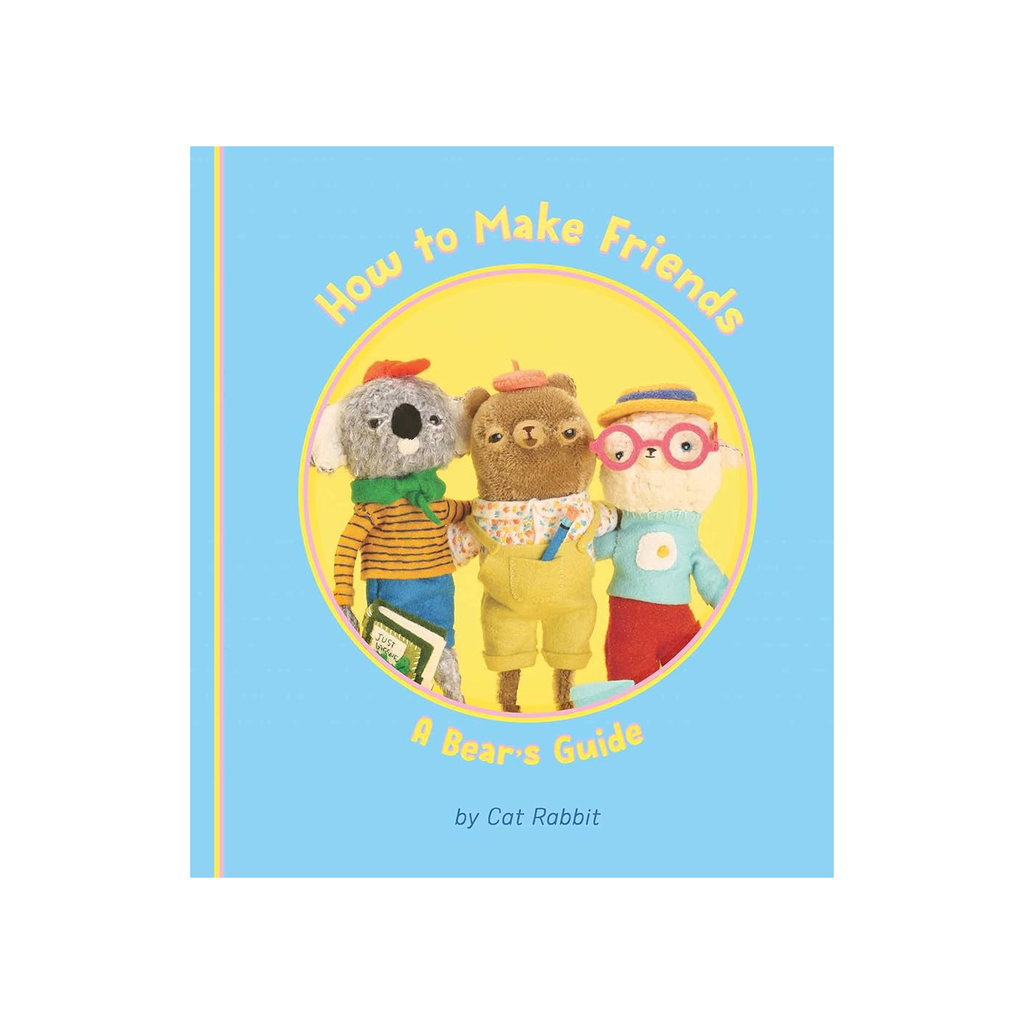 How to Make Friends Book By Cat Rabbit