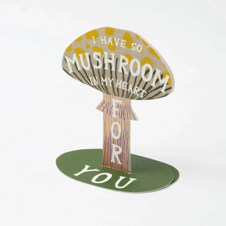 Greeting Card - I Have So Mushroom In My Heart For You Stand-Up Card