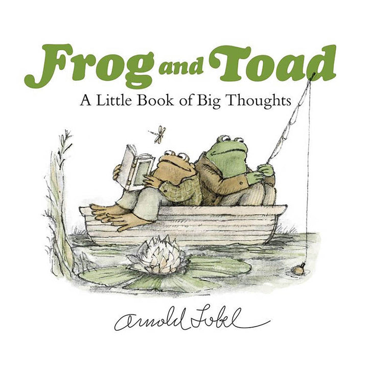 Frog and Toad: A Little Book of Big Thoughts