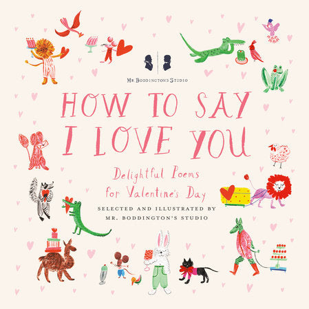 Mr. Boddington's Studio: How to Say I Love You Book