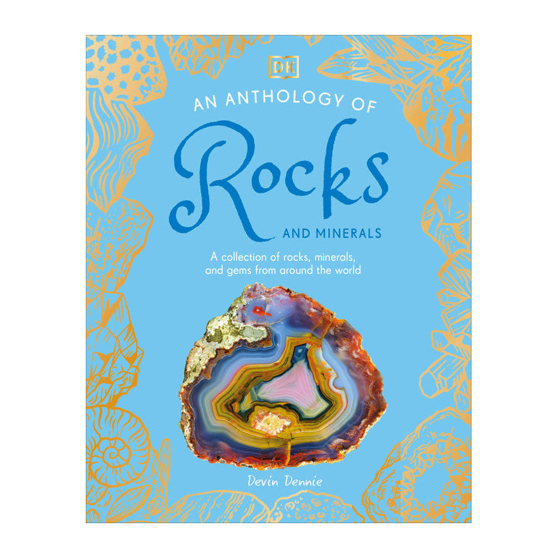 An Anthology of Rocks and Minerals Book