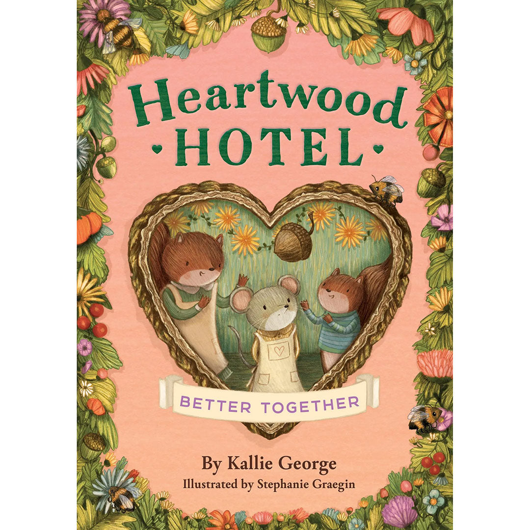 Heartwood Hotel: Better Together Book