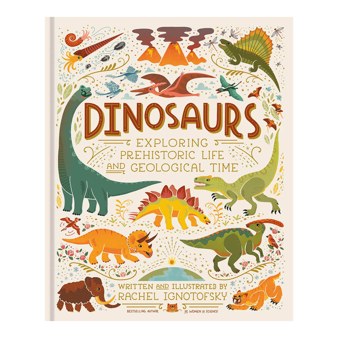 Dinosaurs: Exploring Prehistoric Life and Geological Time Hardcover Book