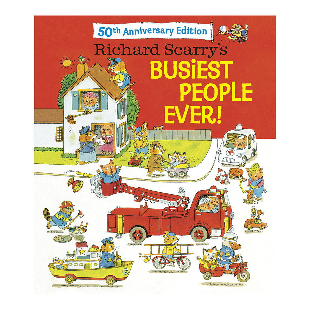Richard Scarry's Busiest People Ever! 50th Anniversary Edition