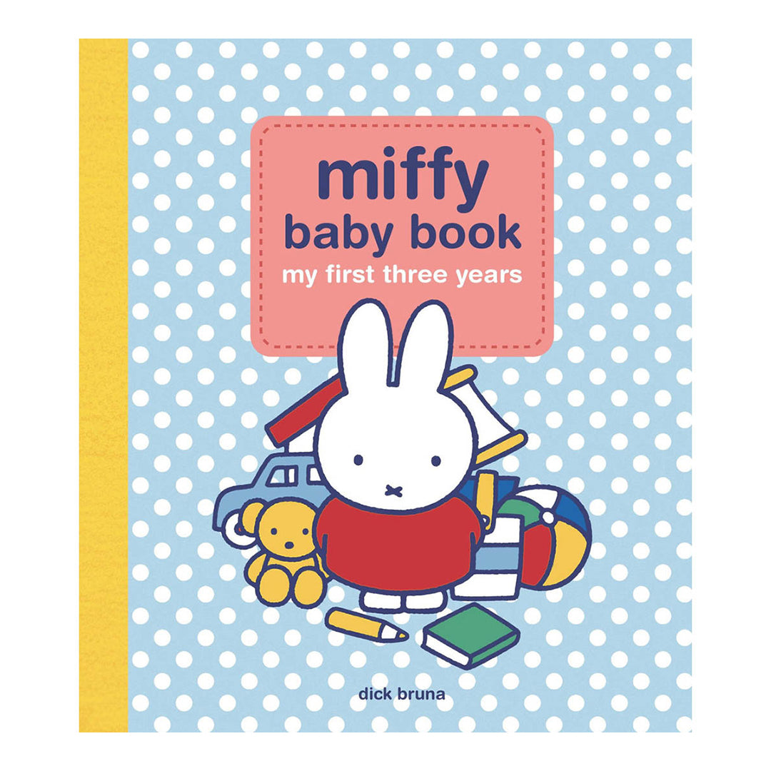 Miffy Baby Book: My First Three Years
