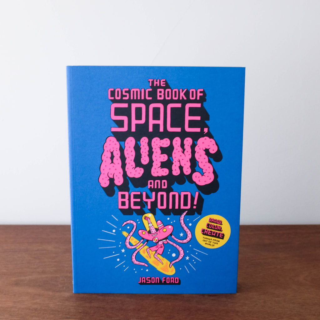 The Cosmic Book of Space, Aliens and Beyond Book