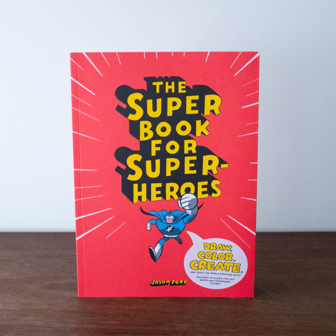 The Super Book for Super Heroes