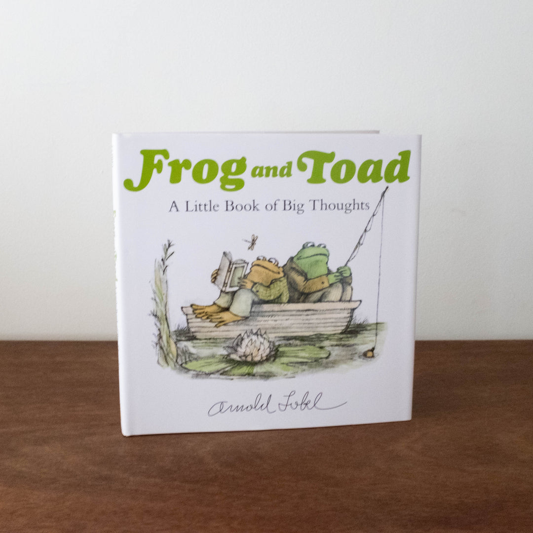 Frog and Toad: A Little Book of Big Thoughts