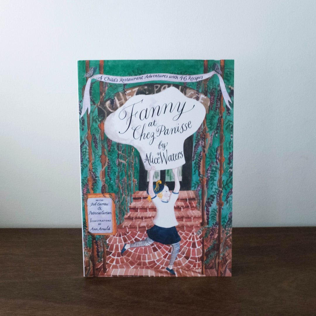 Fanny at Chez Panisse Book with Recipes