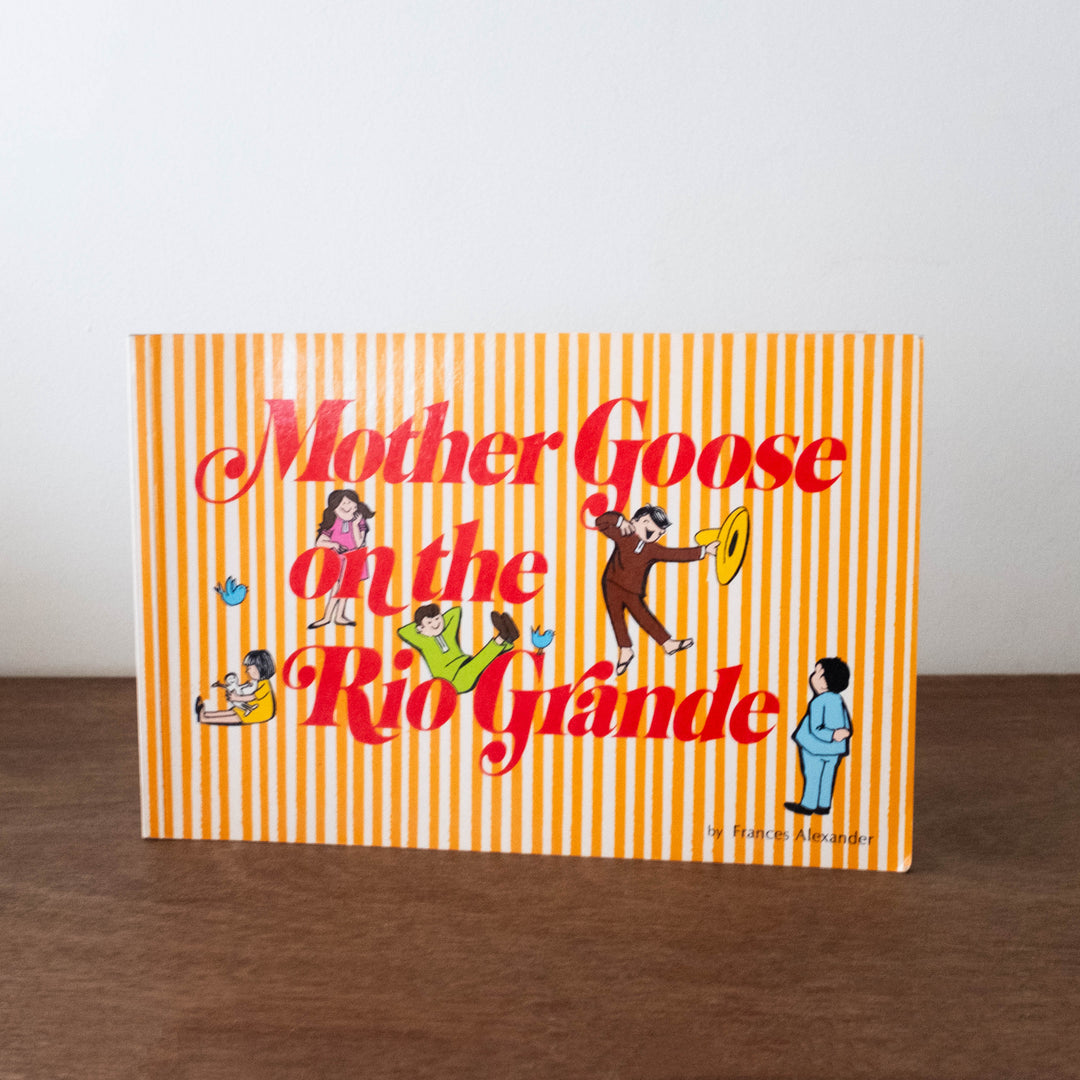 Vintage Book: Mother Goose on the Rio Grande