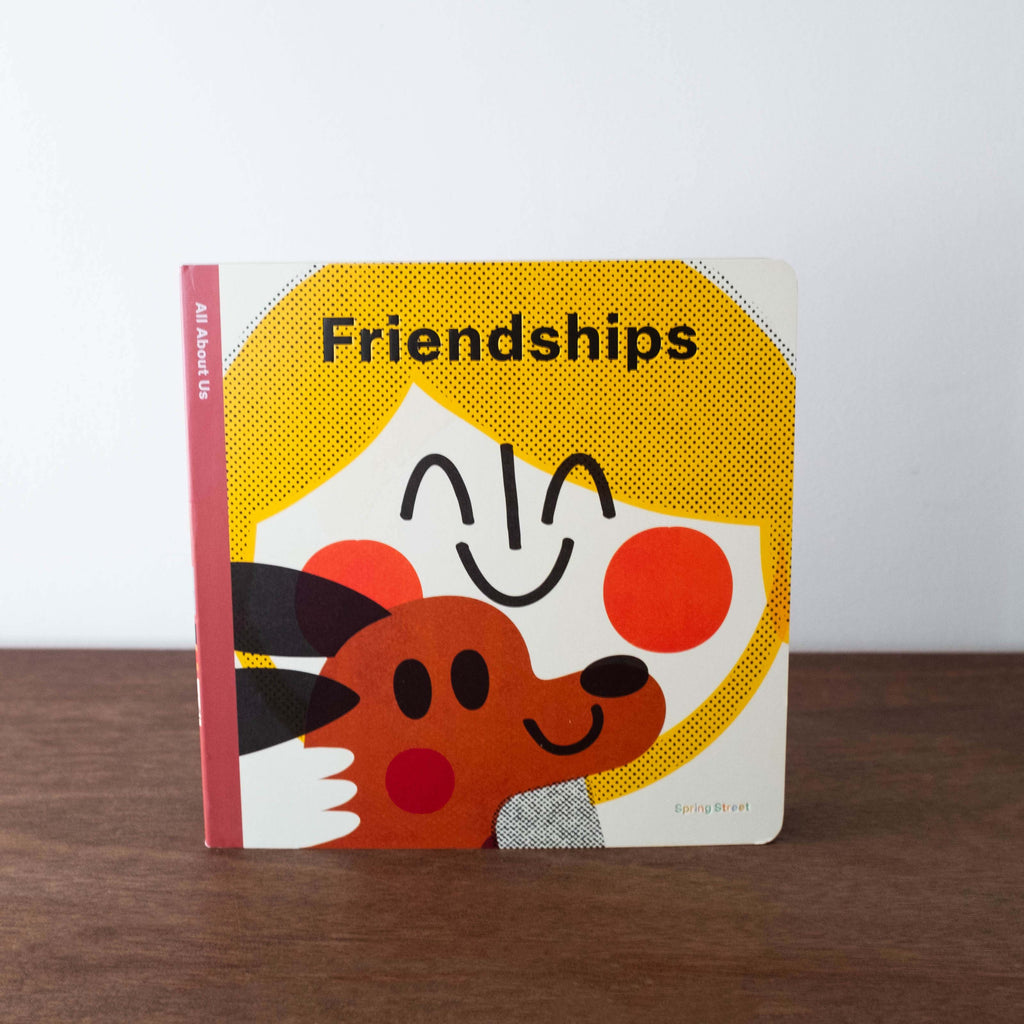 Spring Street All About Us: Friendships Board Book