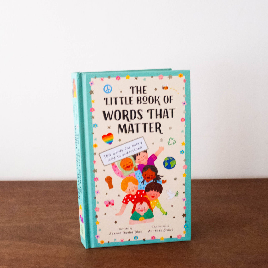 The Little Book of Words That Matter: 100 Words for Every Child to Understand