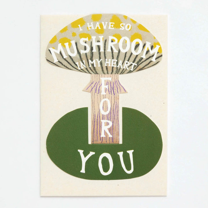 Greeting Card - I Have So Mushroom In My Heart For You Stand-Up Card