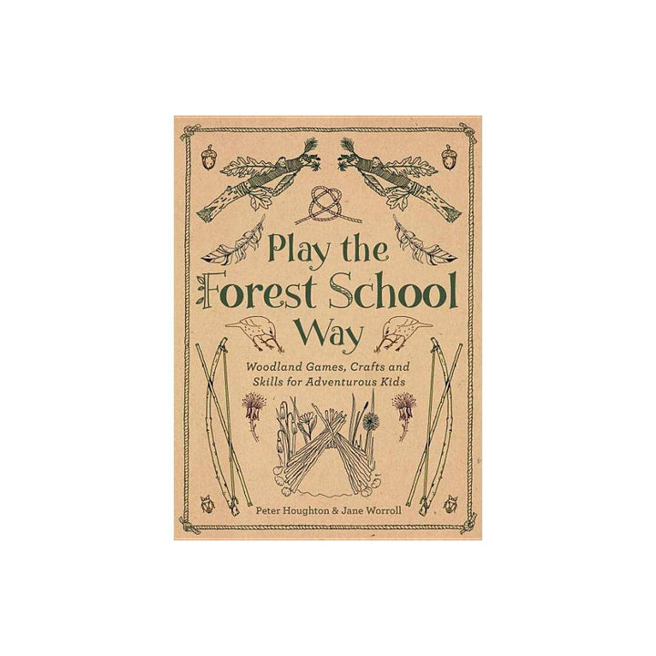 Play the Forest School Way Book