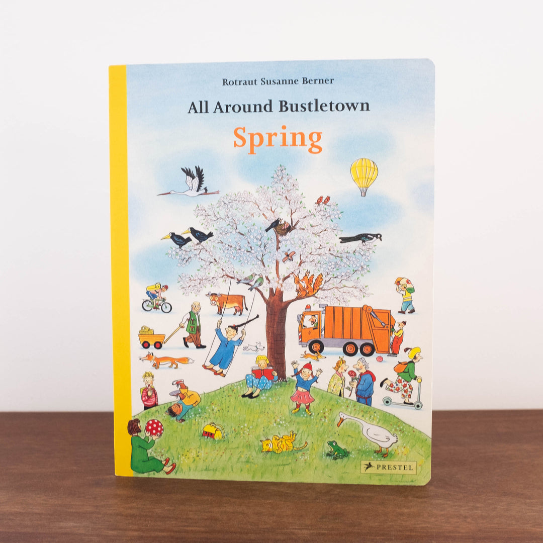 All Around Bustletown: Spring Book